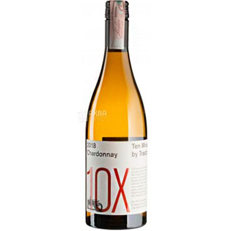 Ten Minutes by Tractor, 10X Chardonnay, 2018, Вино белое сухое, 0,75 л