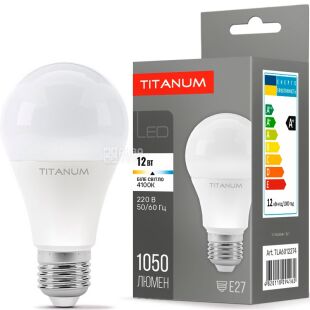 Titanum, Лампочка светодиодная, цоколь Е27, 12 W  4100K, нейтральное белое свечение, 1050 Lm